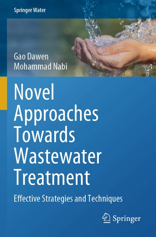 Novel Approaches Towards Wastewater Treatment: Effective Strategies and Techniques (Springer Water)