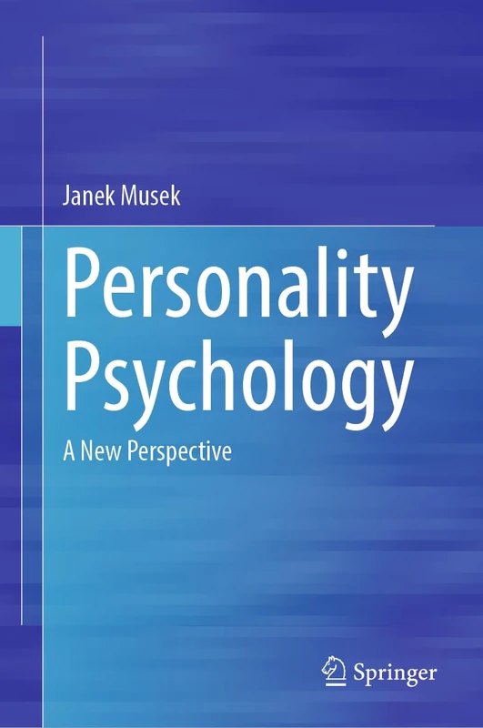 Personality Psychology: A New Perspective