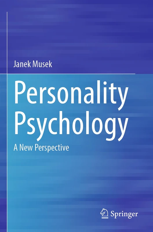 Personality Psychology: A New Perspective