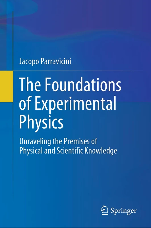 Springer - The Foundations of Experimental Physics Book