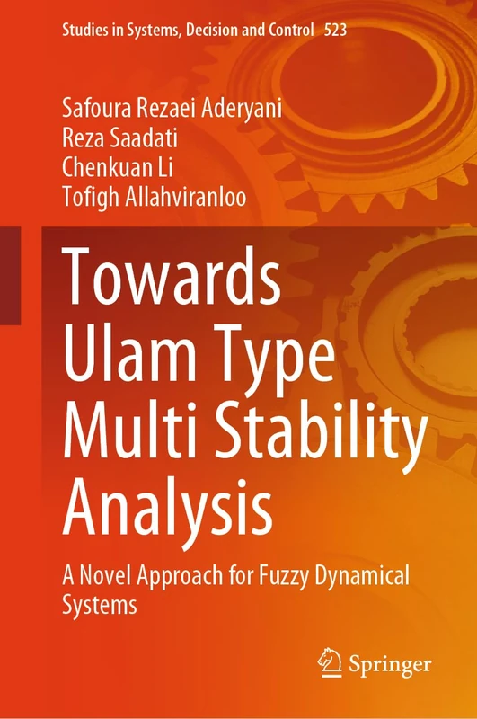 Towards Ulam Type Multi Stability Analysis: A Novel Approach for Fuzzy Dynamical Systems: 523 (Studies in Systems, Decision and Control, 523)