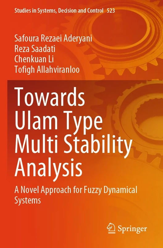 Towards Ulam Type Multi Stability Analysis: A Novel Approach for Fuzzy Dynamical Systems: 523 (Studies in Systems, Decision and Control, 523)