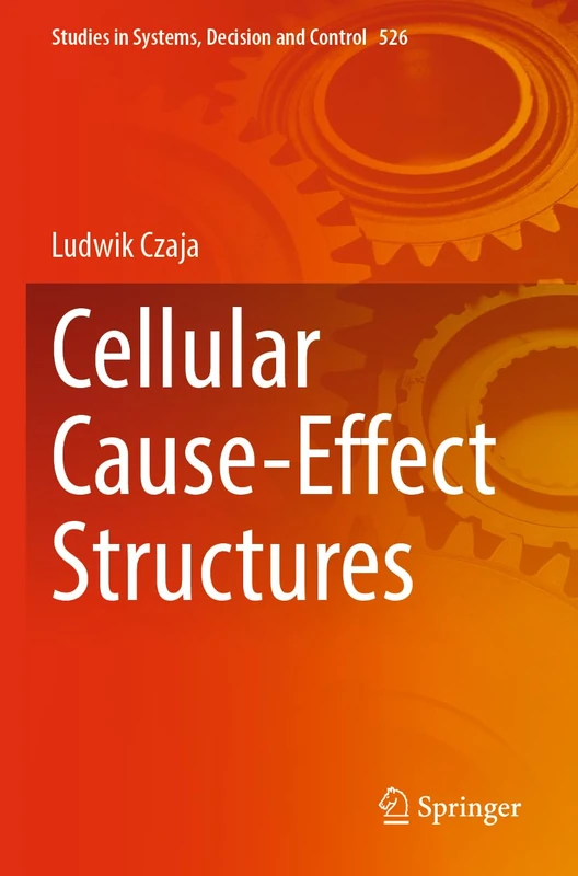 Springer Cellular Cause-Effect Structures - Studies in Systems