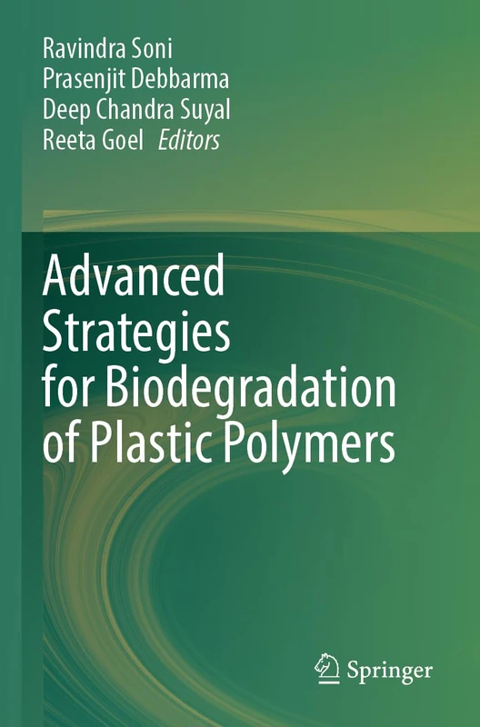 Advanced Strategies for Biodegradation of Plastic Polymers