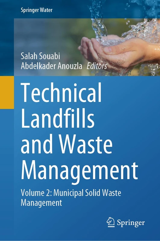 Technical Landfills and Waste Management: Volume 2: Municipal Solid Waste Management (Springer Water)