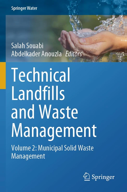 Technical Landfills and Waste Management: Volume 2: Municipal Solid Waste Management (Springer Water)
