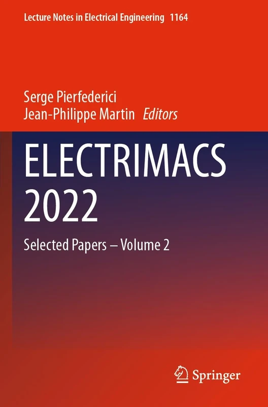 ELECTRIMACS 2022: Selected Papers – Volume 2 (Lecture Notes in Electrical Engineering, 1164)