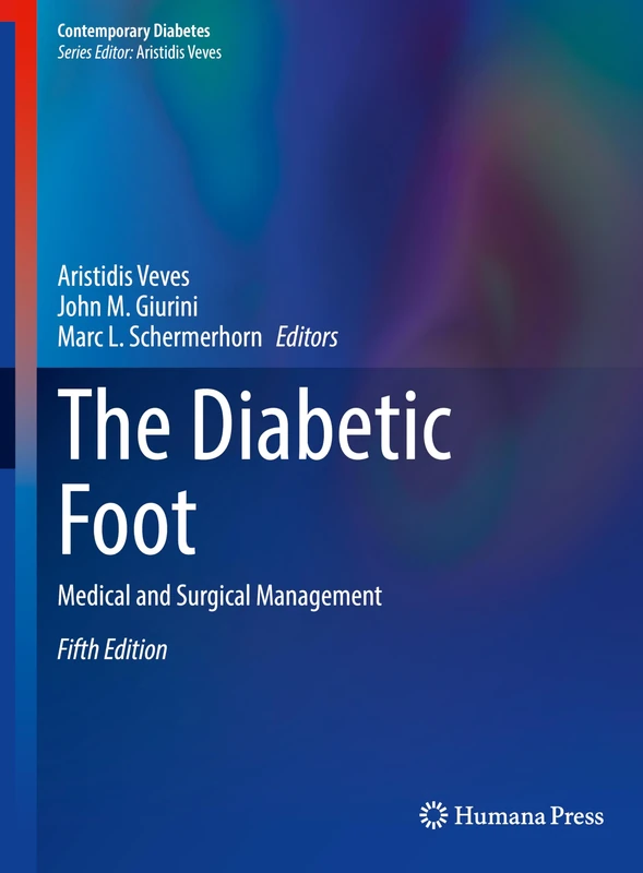 The Diabetic Foot: Medical and Surgical Management (Contemporary Diabetes)