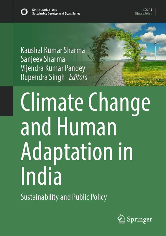 Climate Change and Human Adaptation in India: Sustainability and Public Policy (Sustainable Development Goals Series)