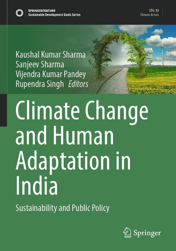 Climate Change and Human Adaptation in India: Sustainability and Public Policy (Sustainable Development Goals Series)