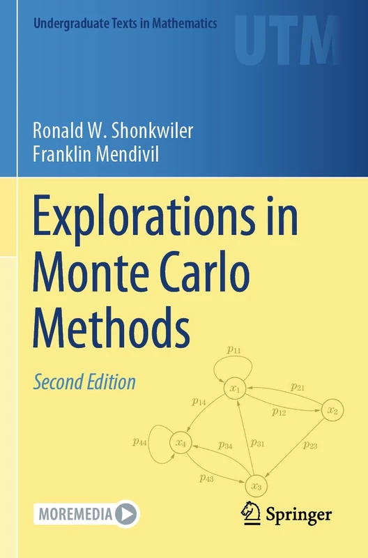 Explorations in Monte Carlo Methods (Undergraduate Texts in Mathematics)