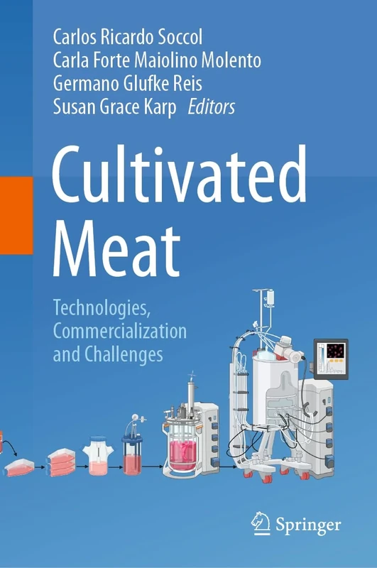 Cultivated Meat: Technologies, Commercialization and Challenges
