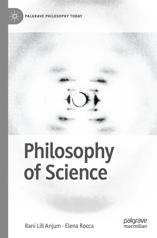 Philosophy of Science (Palgrave Philosophy Today)