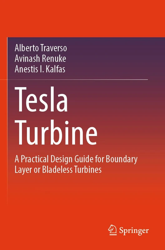 Tesla Turbine: A Practical Design Guide for Boundary Layer or Bladeless Turbines - Image 1