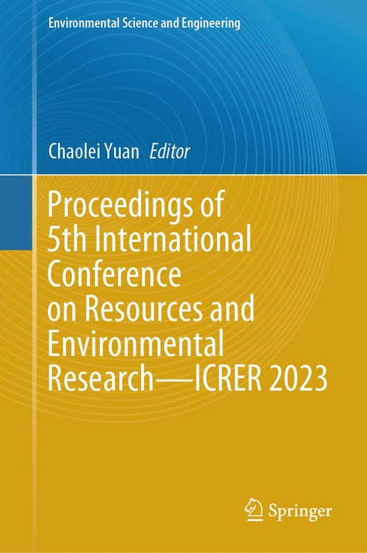 Springer - Proceedings of ICRER 2023 - Environmental Science