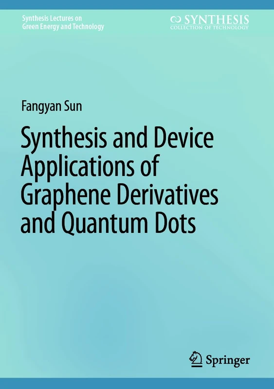 Springer Graphene Derivatives and Quantum Dots Book