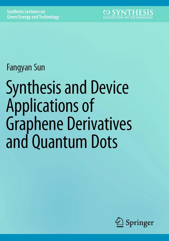 Springer - Graphene Derivatives and Quantum Dots Book