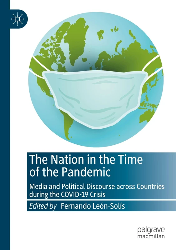 The Nation in the Time of the Pandemic: Media and Political Discourse across Countries during the COVID-19 Crisis