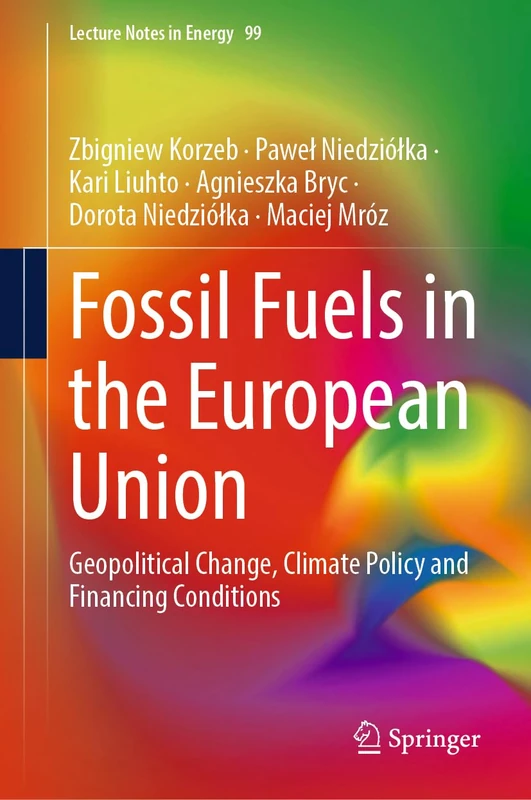 Springer - Fossil Fuels in the European Union (Lecture Notes 99)