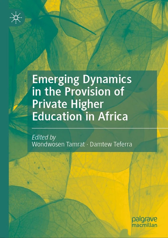 Macmillan Emerging Dynamics in Private Higher Education in Africa