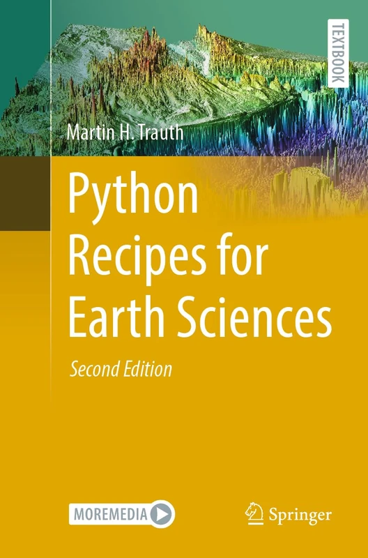 Python Recipes for Earth Sciences (Springer Textbooks in Earth Sciences, Geography and Environment)