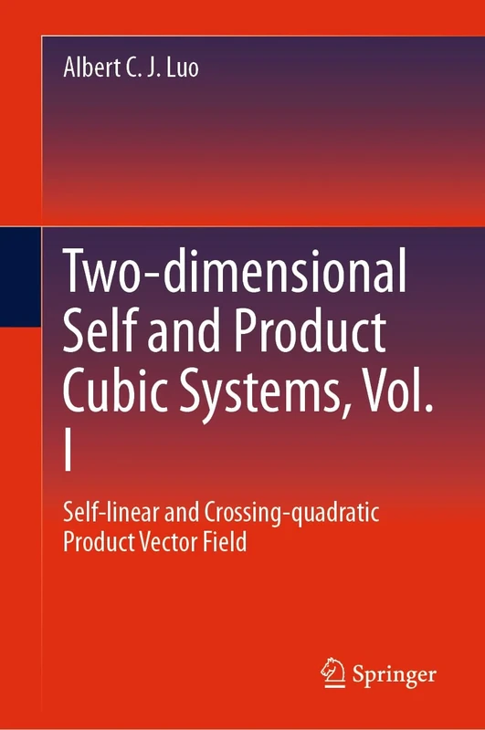 Two-dimensional Self and Product Cubic Systems, Vol. I: Self-linear and Crossing-quadratic Product Vector Field: 1