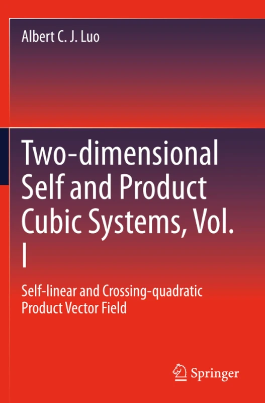 Two-dimensional Self and Product Cubic Systems, Vol. I: Self-linear and Crossing-quadratic Product Vector Field