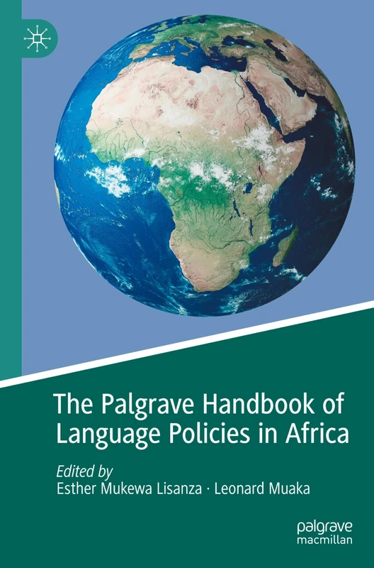 The Palgrave Handbook of Language Policies in Africa