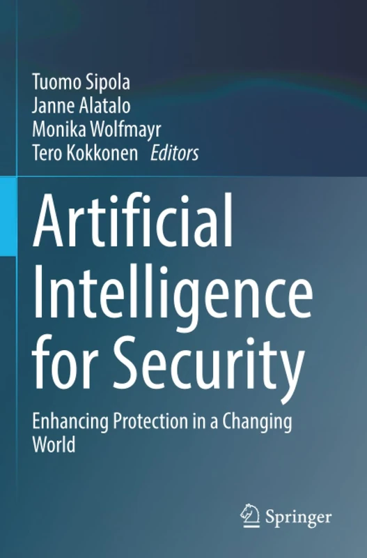 Artificial Intelligence for Security: Enhancing Protection in a Changing World