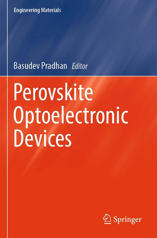 Perovskite Optoelectronic Devices (Engineering Materials)
