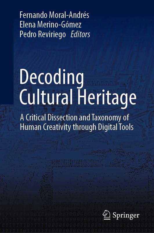 Decoding Cultural Heritage: A Critical Dissection and Taxonomy of Human Creativity through Digital Tools