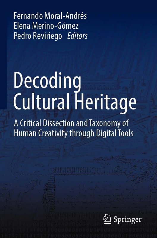Decoding Cultural Heritage: A Critical Dissection and Taxonomy of Human Creativity through Digital Tools