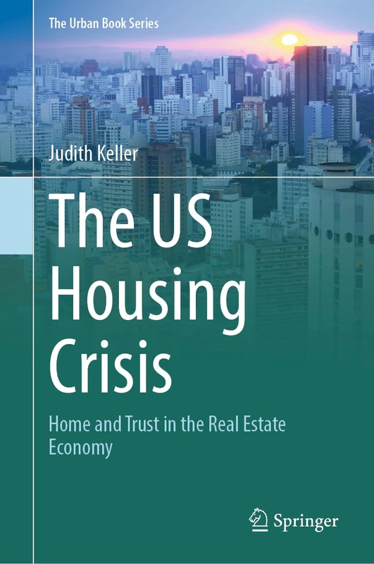Springer - The US Housing Crisis: Home and Trust Book