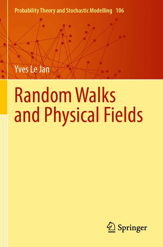 Random Walks and Physical Fields (Probability Theory and Stochastic Modelling, 106) - Image 1