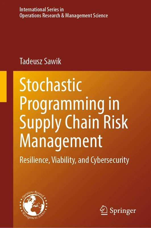Springer Stochastic Programming in Supply Chain Risk Management