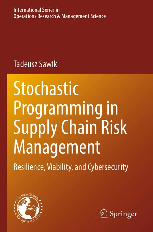 Springer Stochastic Programming in Supply Chain Risk Management