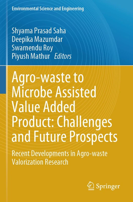 Springer Agro-waste to Microbe Assisted Value Added Product