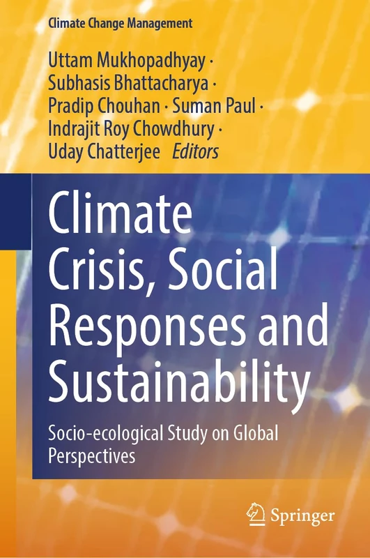 Springer - Climate Crisis, Social Responses and Sustainability