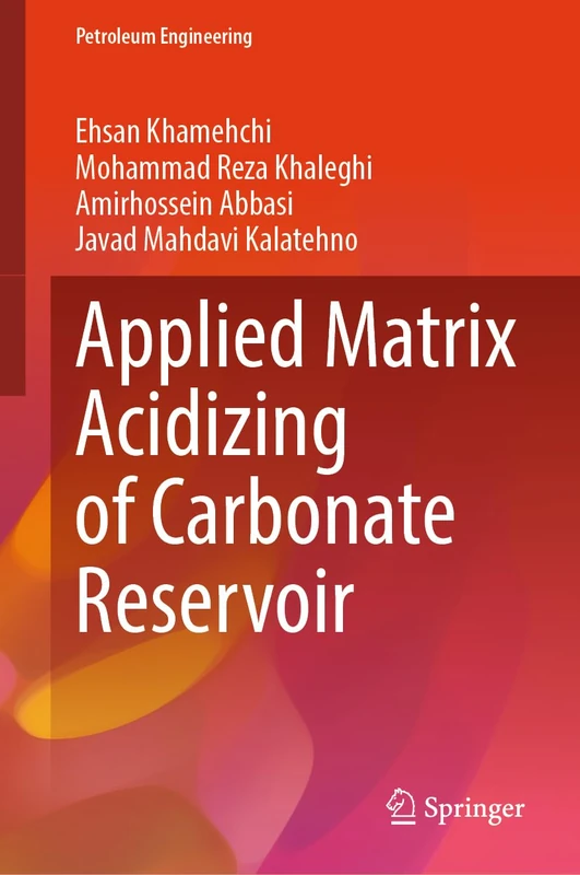 Applied Matrix Acidizing of Carbonate Reservoir (Petroleum Engineering)