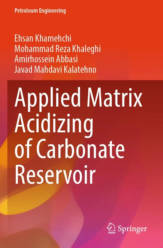 Applied Matrix Acidizing of Carbonate Reservoir (Petroleum Engineering)