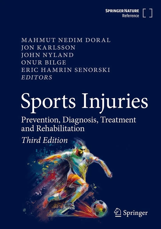 Sports Injuries: Prevention, Diagnosis, Treatment and Rehabilitation