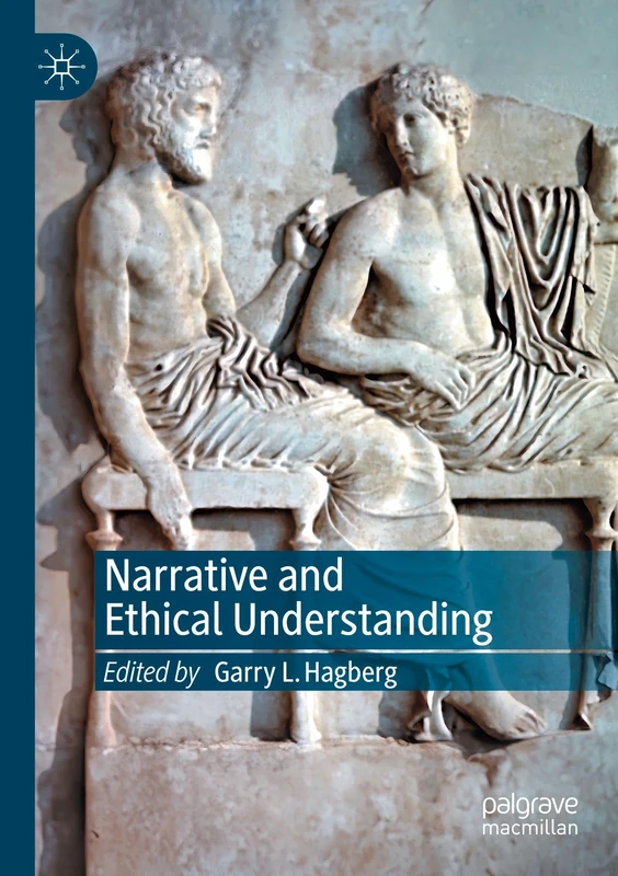 MACMILLAN Narrative and Ethical Understanding - Book