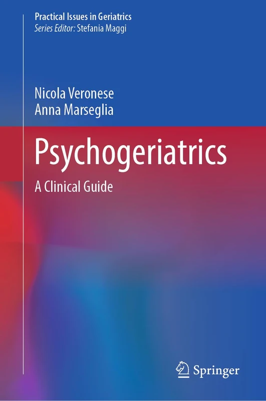 Psychogeriatrics: A Clinical Guide (Practical Issues in Geriatrics)