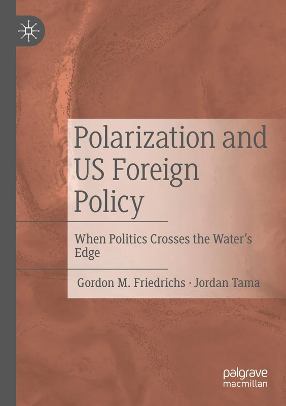 Polarization and US Foreign Policy: When Politics Crosses the Water’s Edge