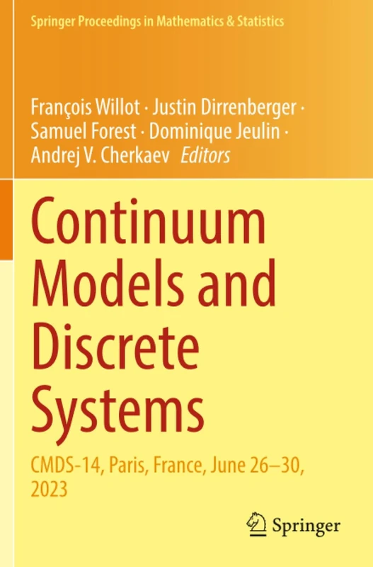 Continuum Models and Discrete Systems: CMDS-14, Paris, France, June 26–30, 2023 (Springer Proceedings in Mathematics & Statistics)
