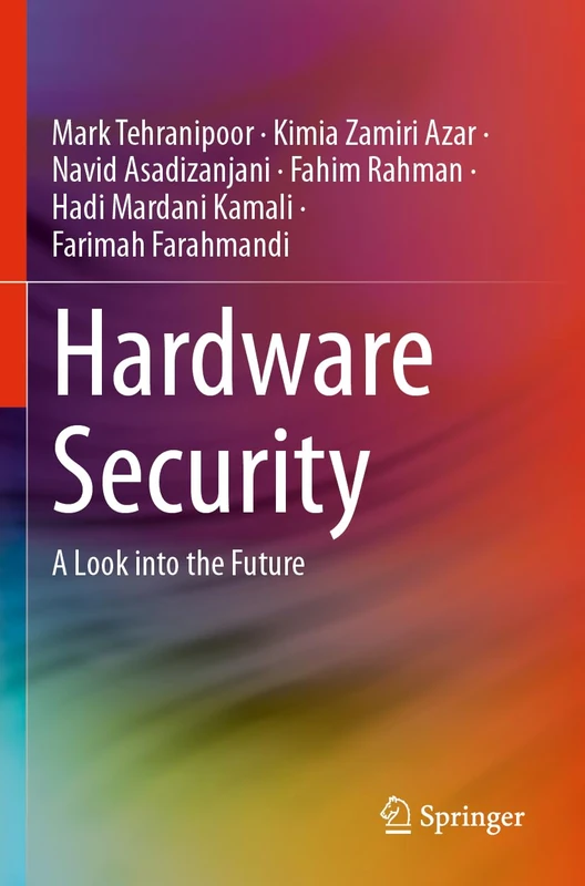 Hardware Security: A Look into the Future