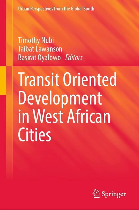 Springer - Transit Oriented Development in West African Cities