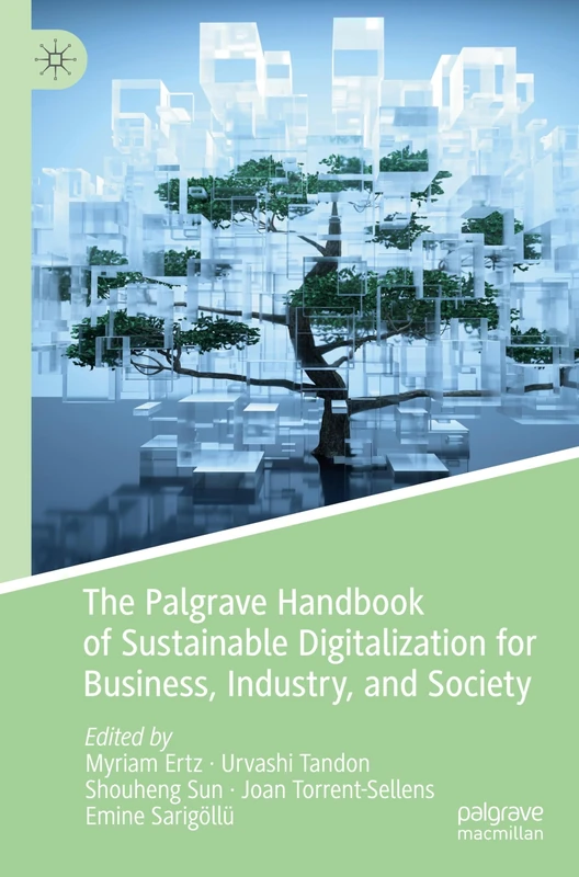 Palgrave Handbook of Sustainable Digitalization - Macmillan