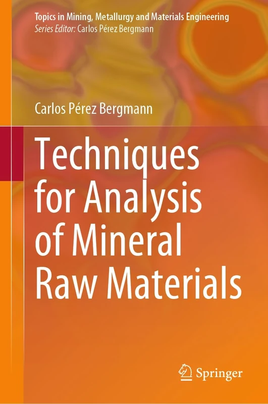 Techniques for Analysis of Mineral Raw Materials (Topics in Mining, Metallurgy and Materials Engineering)