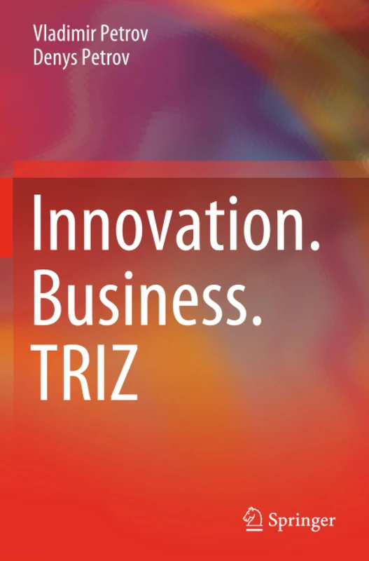 Springer Innovation.Business.TRIZ - Engineering & Design Book